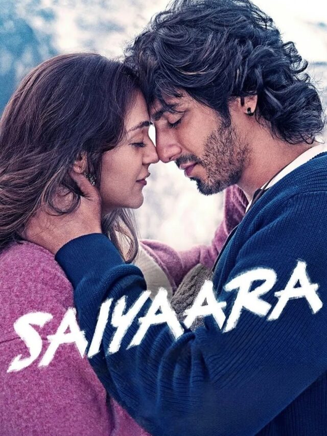 Saiyaara Movie 2025